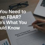 FBAR Filing Requirements